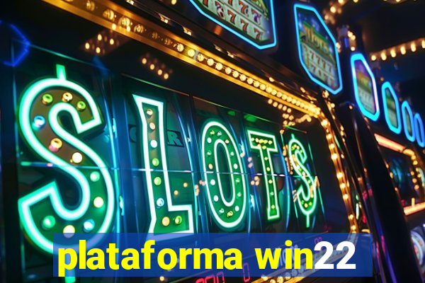 plataforma win22